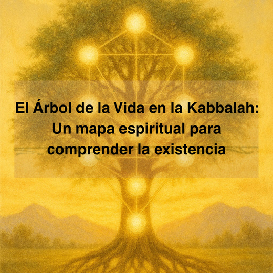 El Árbol de la Vida en la Kabbalah: Un mapa espiritual para comprender la existencia
